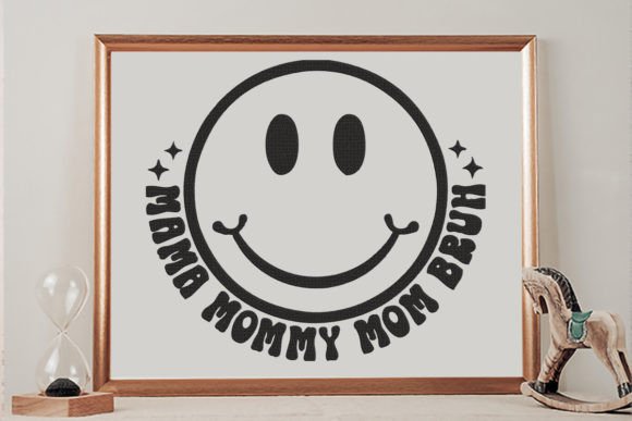 Mama Mommy Mom Bruh Embroidery Review